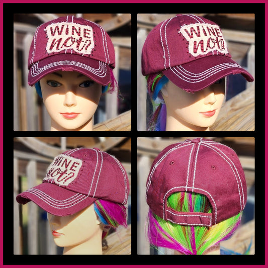 Burgundy Wine Not BLING Hat